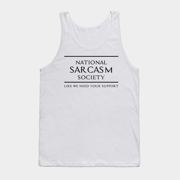 National Sarcasm Society - Club of Dead Sarcasts Tank Top by Quentin1984